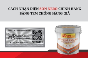 Cách Nhận Diện Sơn Nero Chính Hãng Bằng Tem Chống Hàng Giả